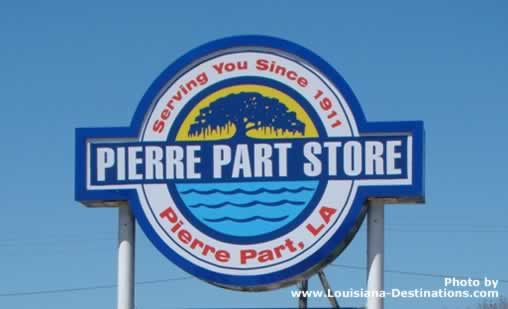 The Pierre Part Store ... serving you since 1911. Pierre Part, Louisiana