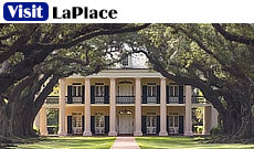 Visit LaPlace, in southern Louisiana, near Oak Alley, San Francisco and other historic homes